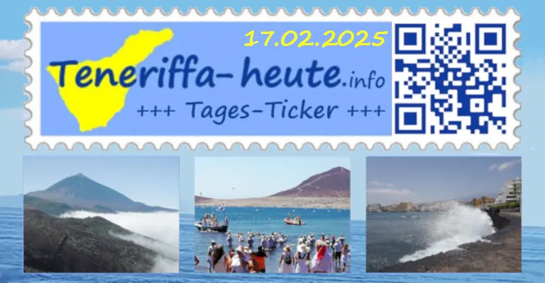 2025 02 17 Kanaren Tages Ticker