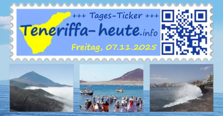 2025 11 07 Kanaren Tages Ticker